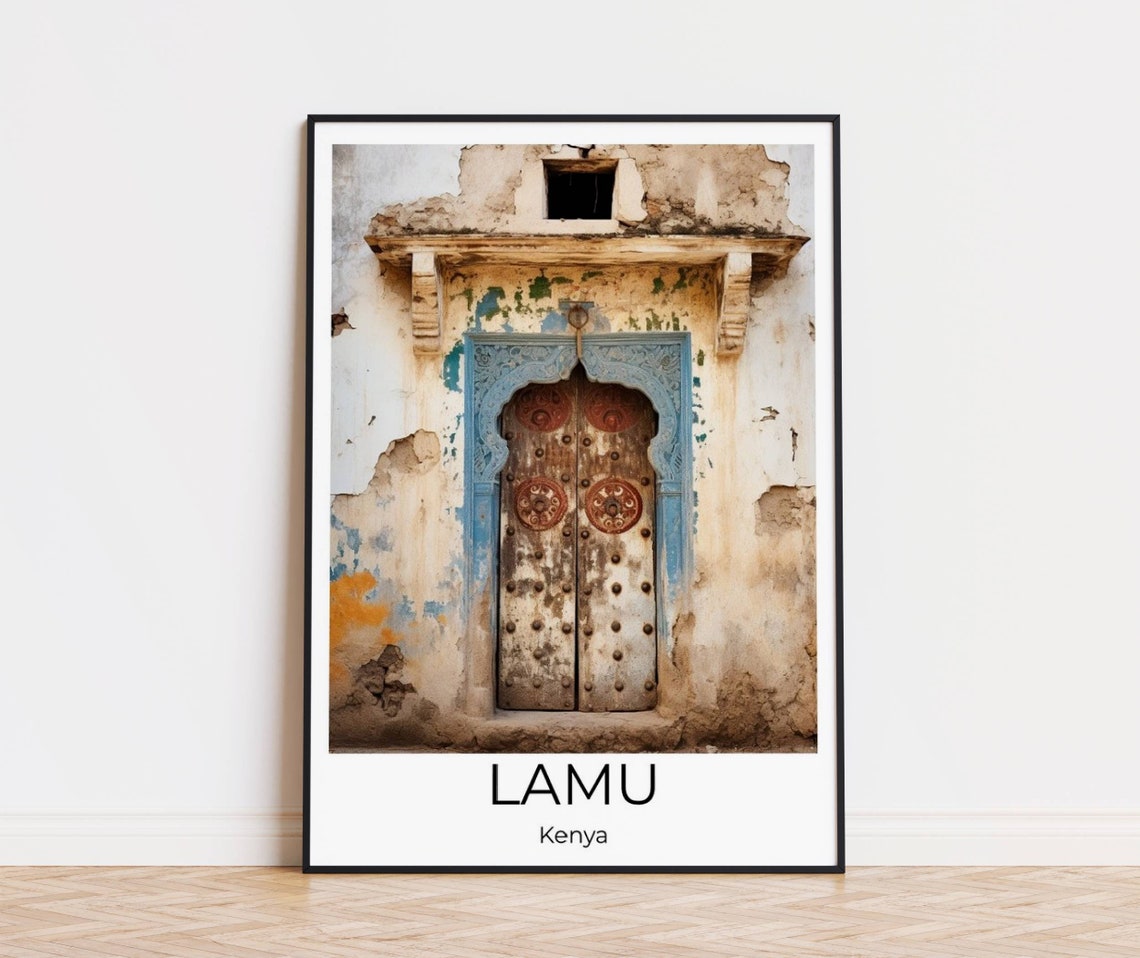 Doors Of Lamu 1 Travel Poster Lamu Wall Art Africa Travel Print Lamu Lamu Wall Decoration Travel Souvenir Lamu Lamu Gift