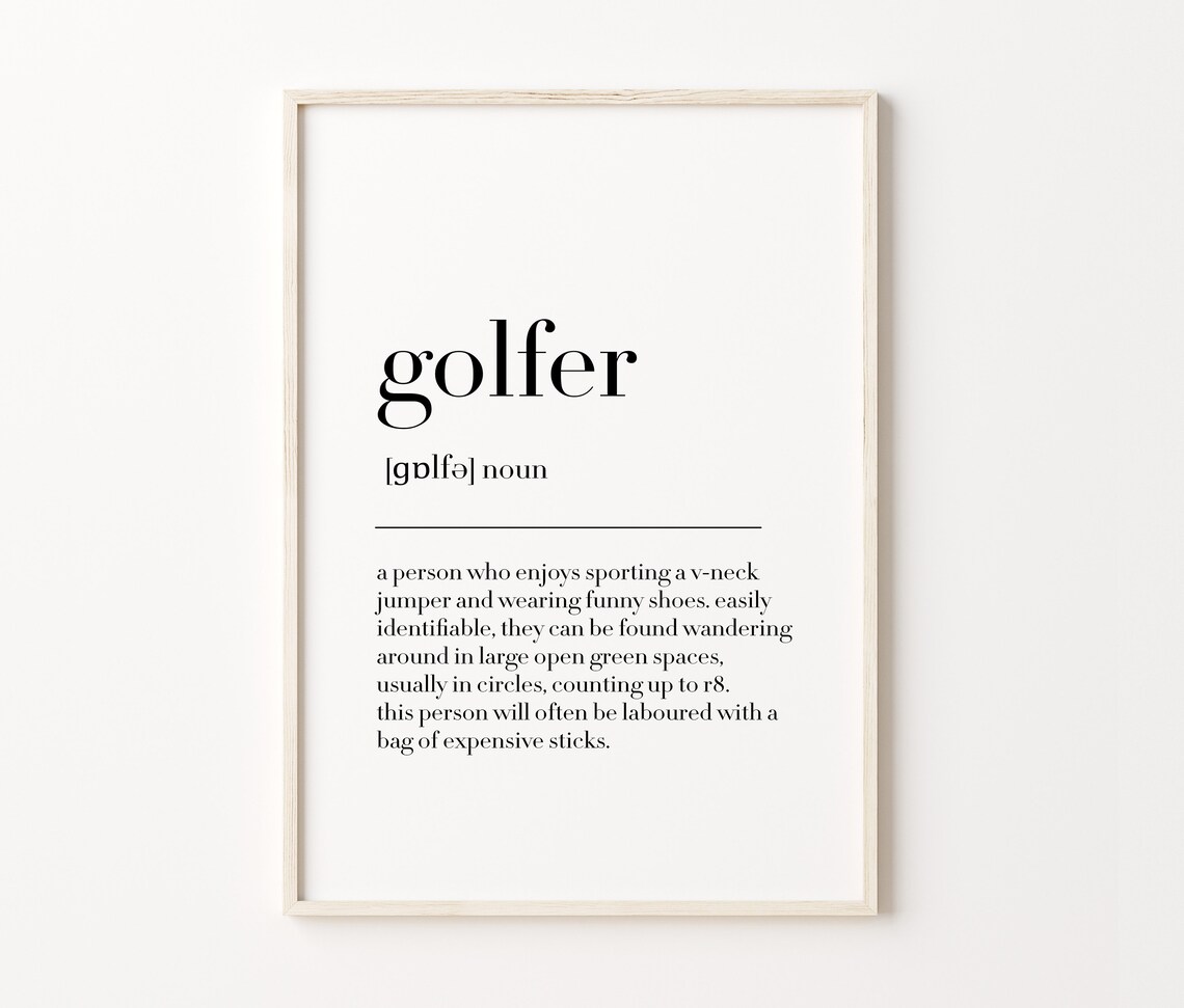 Golfer Golfer Definition Print Golfer Poster Gift For Golfer Golf Gifts Funny Golf Quote Golfer Wall Art Poster - Image 4