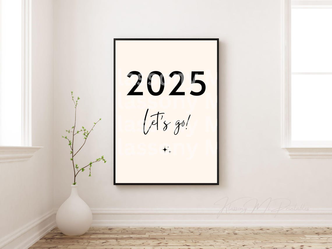 2025 Lets Go Bold Black Script High Energy New Year Motivation Poster - Image 3