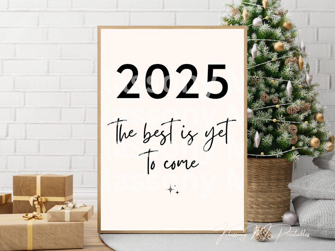 2025 The Best Is Yet To Come Bold Black Script Modern Poster