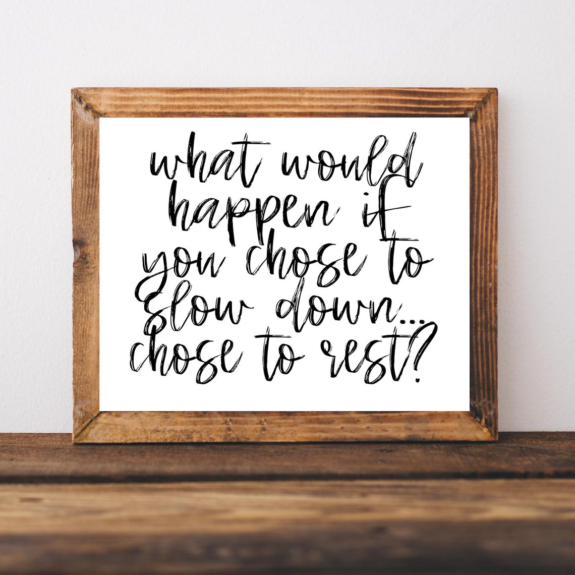 What Would Happen If You Chose to Slow Down and Rest Therapy Poster