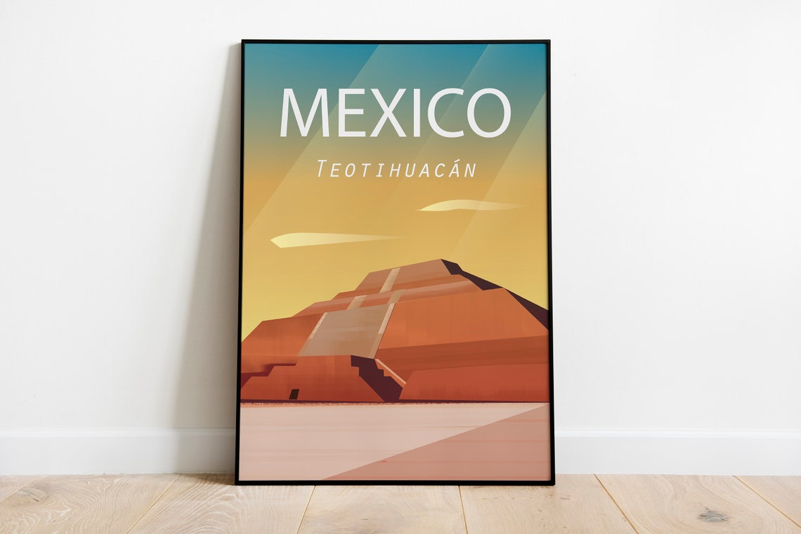 Mexico Travel Poster Teotihuacanpyramid Print Poster Travel Poster Wall Art Sizes Inches Inches 8x10 12x16 12x18 16x20 18x24 24x36