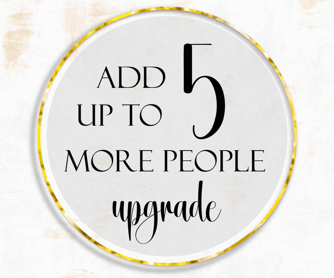Add Up To 5 More People Upgrade