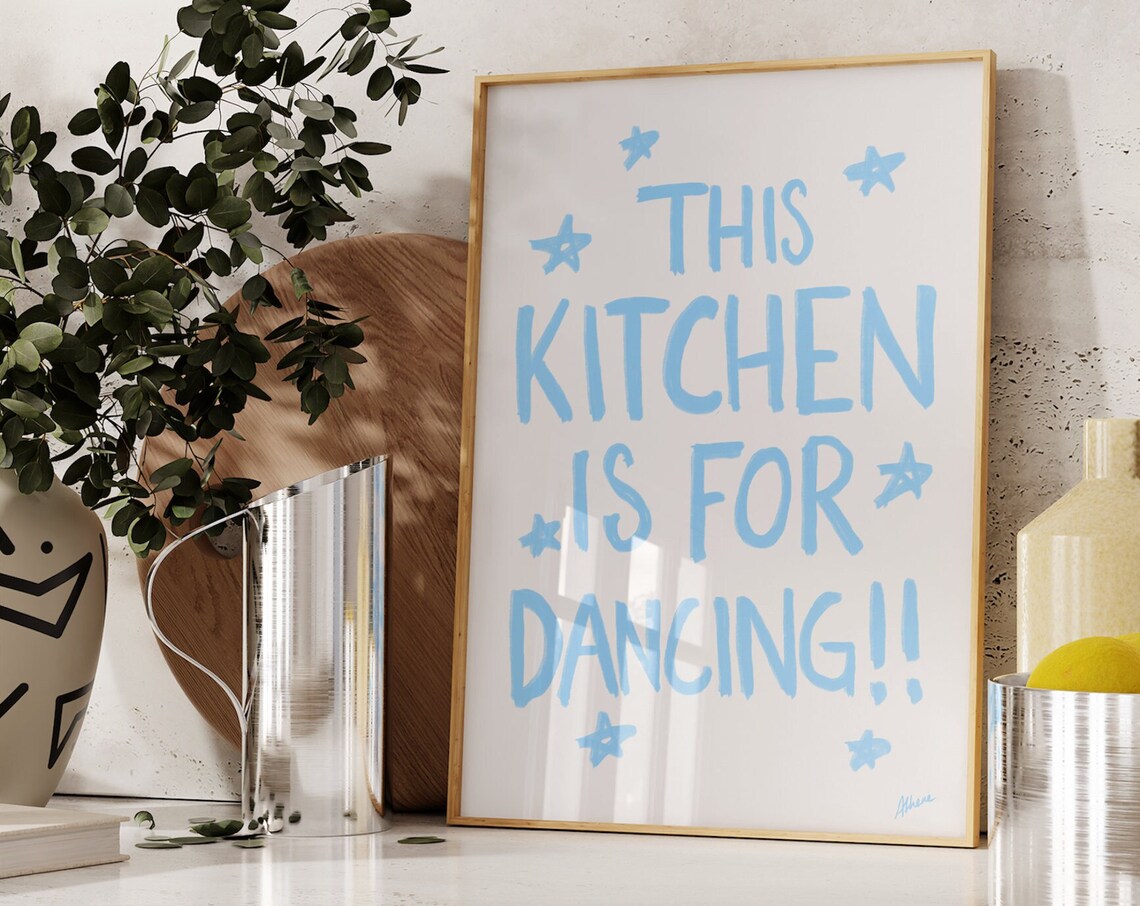 This Kitchen Is For Dancing, Scandi Quote Poster