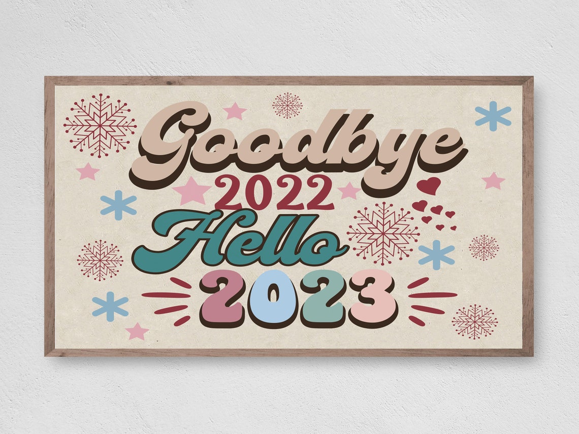 Goodbye 2022 Hello 2023 Retro Typography New Year Party Sign Poster