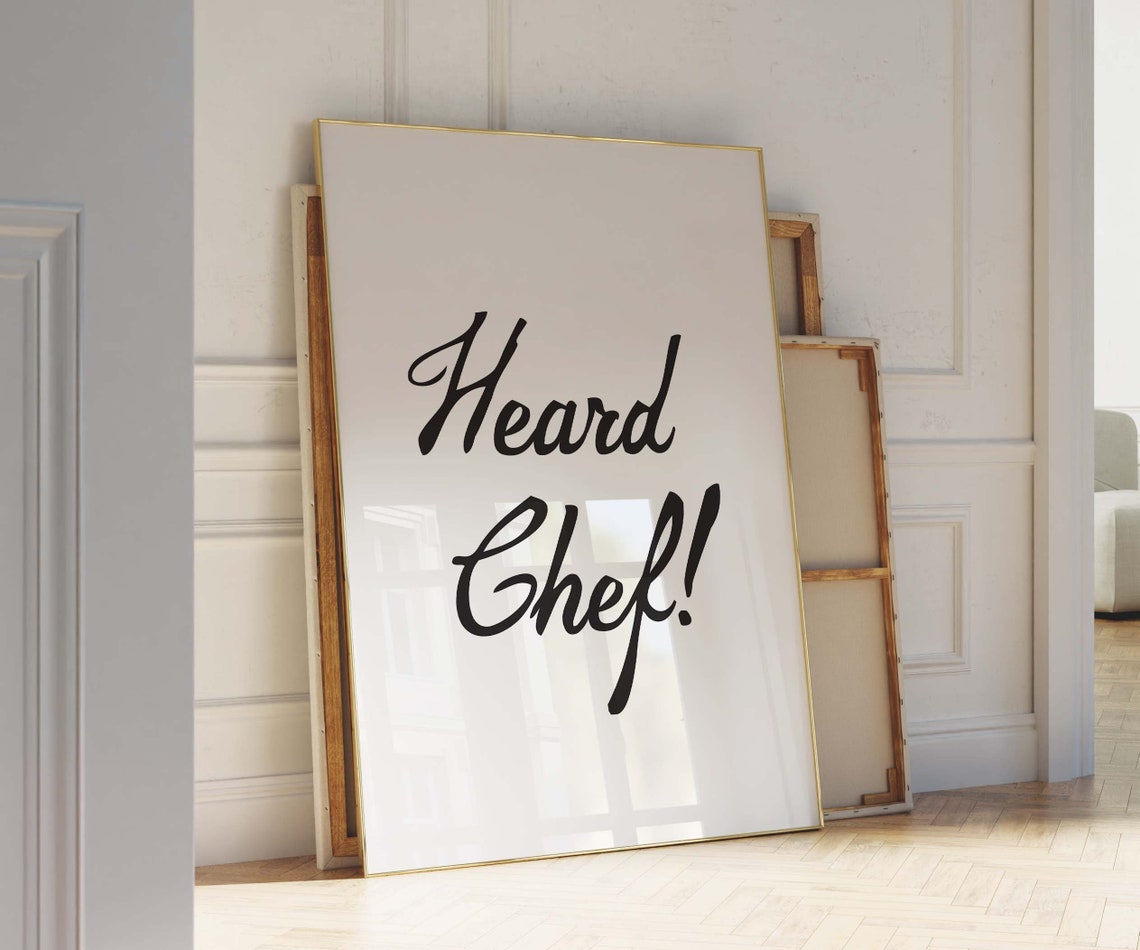 Heard Chef Quote Bold Script Typography Kitchen Wall Decor Print