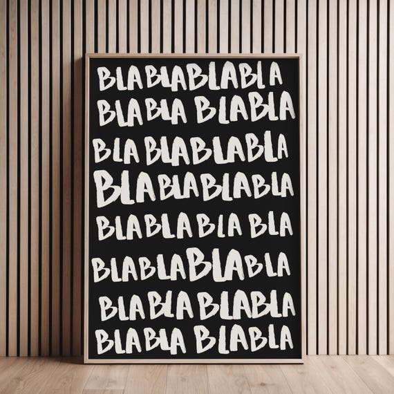 Bla Funny Typography Poster, Living Room Art Print