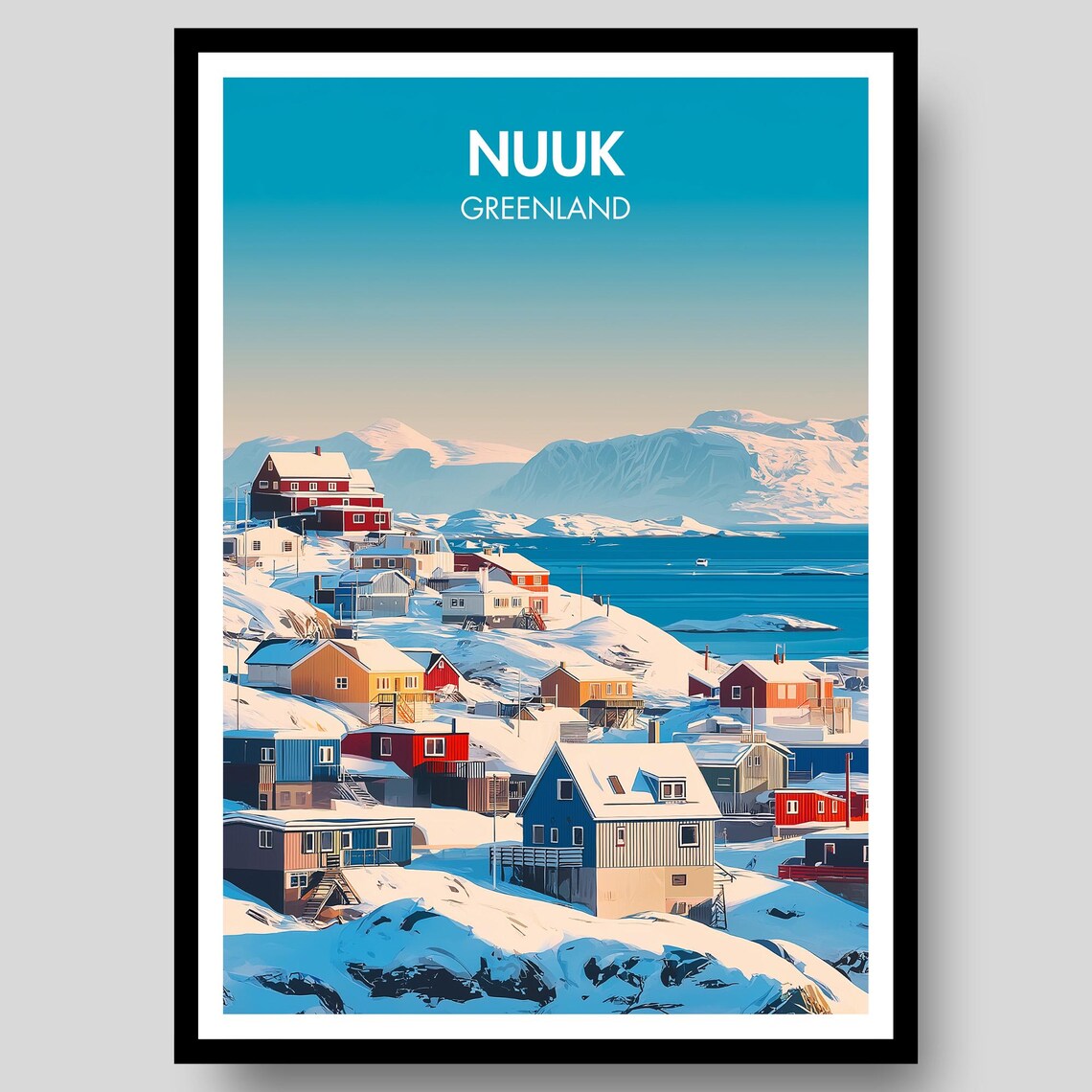 Nuuk Greenland Winter Town Colorful Houses Snowy Arctic Poster Art