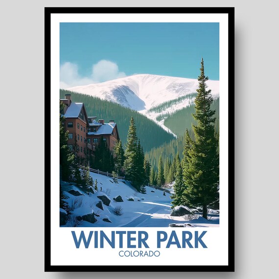 Winter Park Colorado Snowy Lodge Mountain Peak Travel Poster