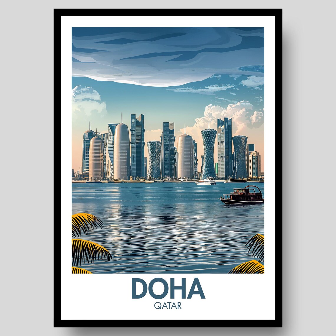 Doha Qatar Skyline Waterfront Dhow Boat Modern City Travel Poster