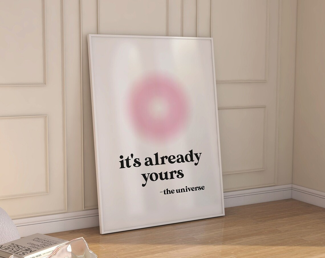 Its Already Yours Universe Pink Aura Manifestation Trust Affirmation Poster - Image 4