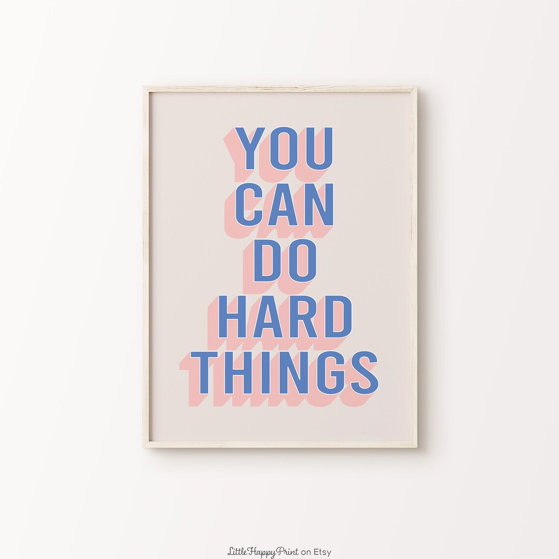 You Can Do Hard Things Blue Pink Retro Encouragement Quote Poster