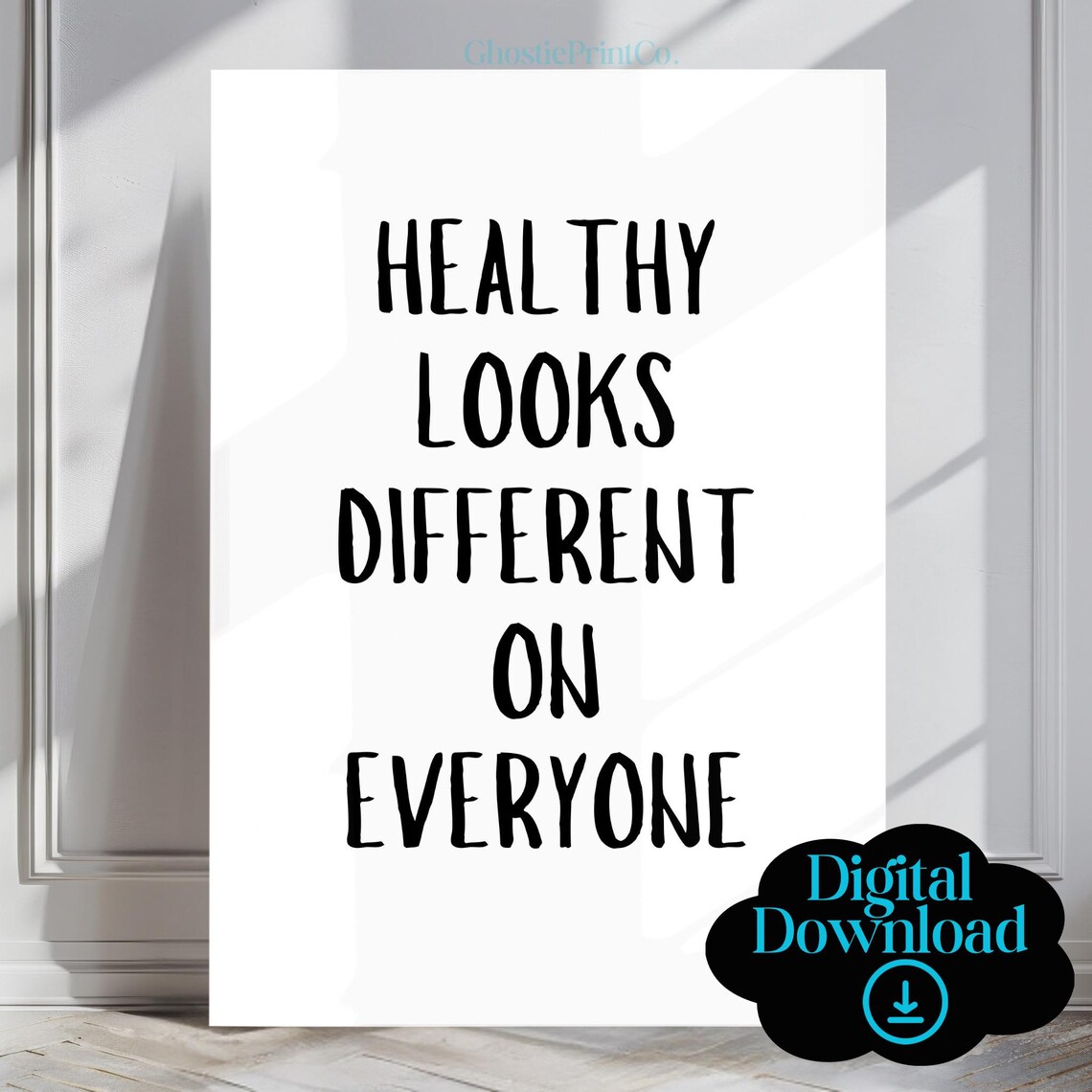Healthy Looks Different on Everyone Inspirational Quote Wall Art
