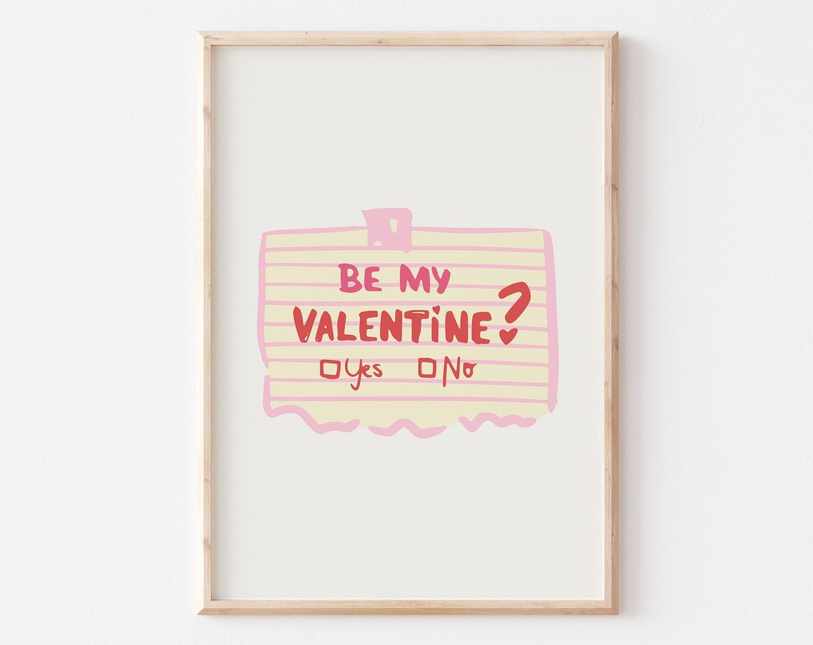 Be My Valentine Yes or No Cute Notebook Note Quote Art Poster