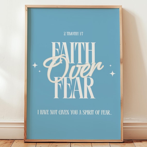 Faith Over Fear 2 Timothy 1:7 Christian Scripture Poster Blue