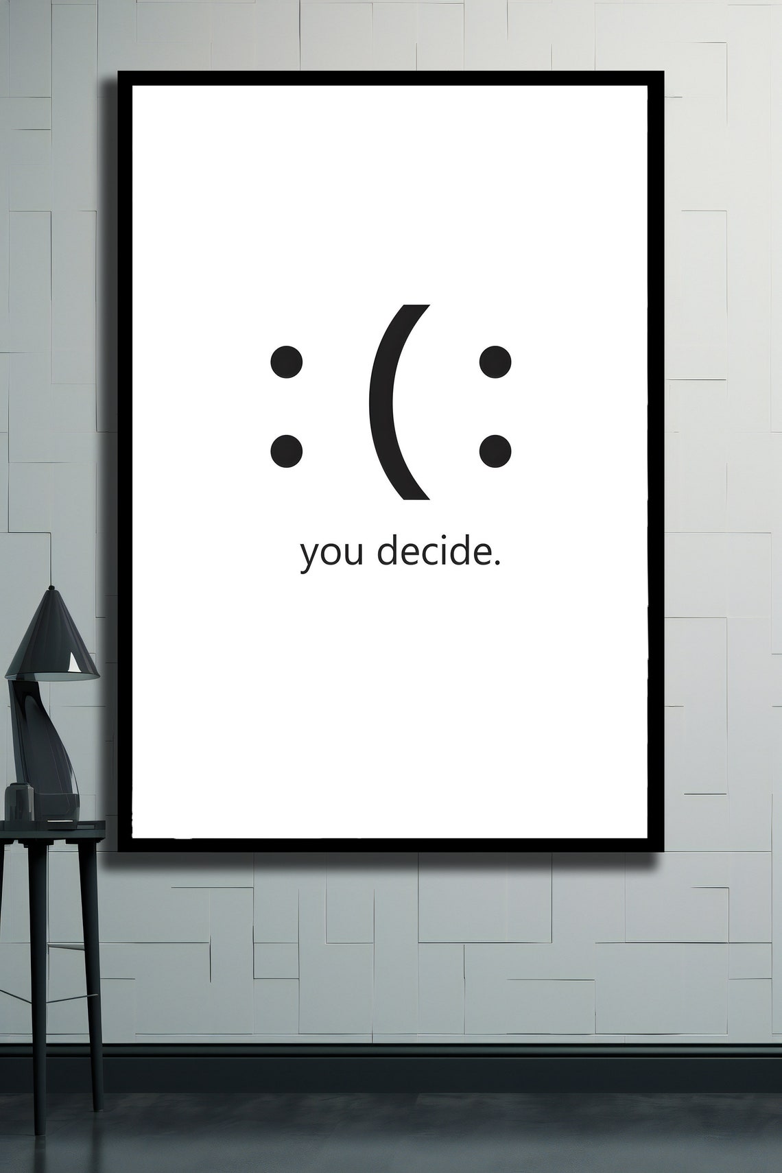You Decide Smile Frown Faces Minimalist Motivational Quote Poster - Image 3