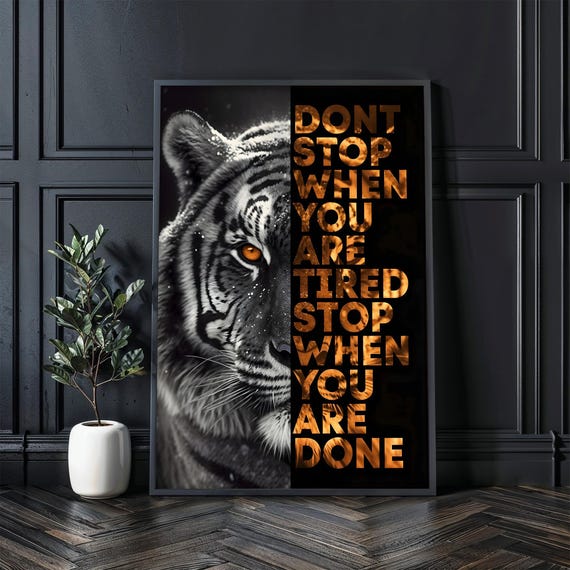 Motivational Tiger Wall Art Dont Stop Inspirational Quote Print Bold Animal Decor For Office Or Gym Gift Idea
