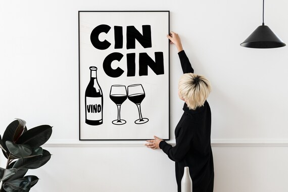 Cin Cin Black Bold Wine Toast Vino Bottle White Minimalist Bar Poster