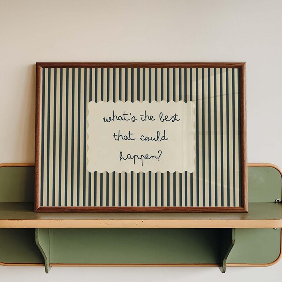Whats The Best That Could Happen? Poster, Retro Quote