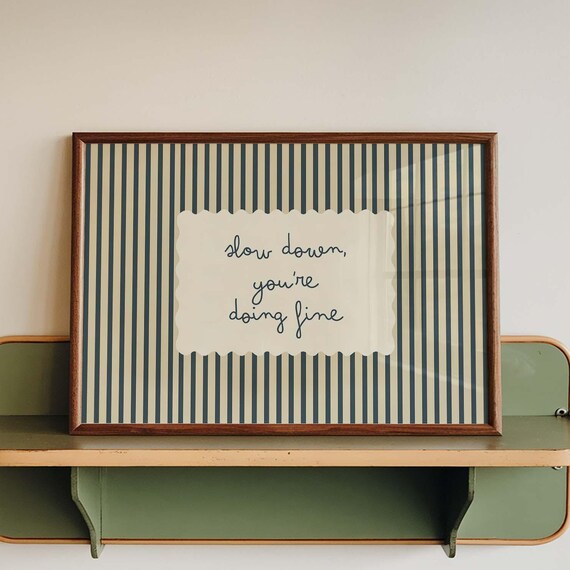 Slow Down Poster Print Positive Affirmation Wall Art Retro Striped Quote Decor Self Care Bathroom Dorm Room