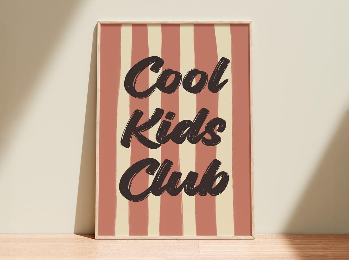 Cool Kids Club Retro Striped Script Quote Poster for Kids Room