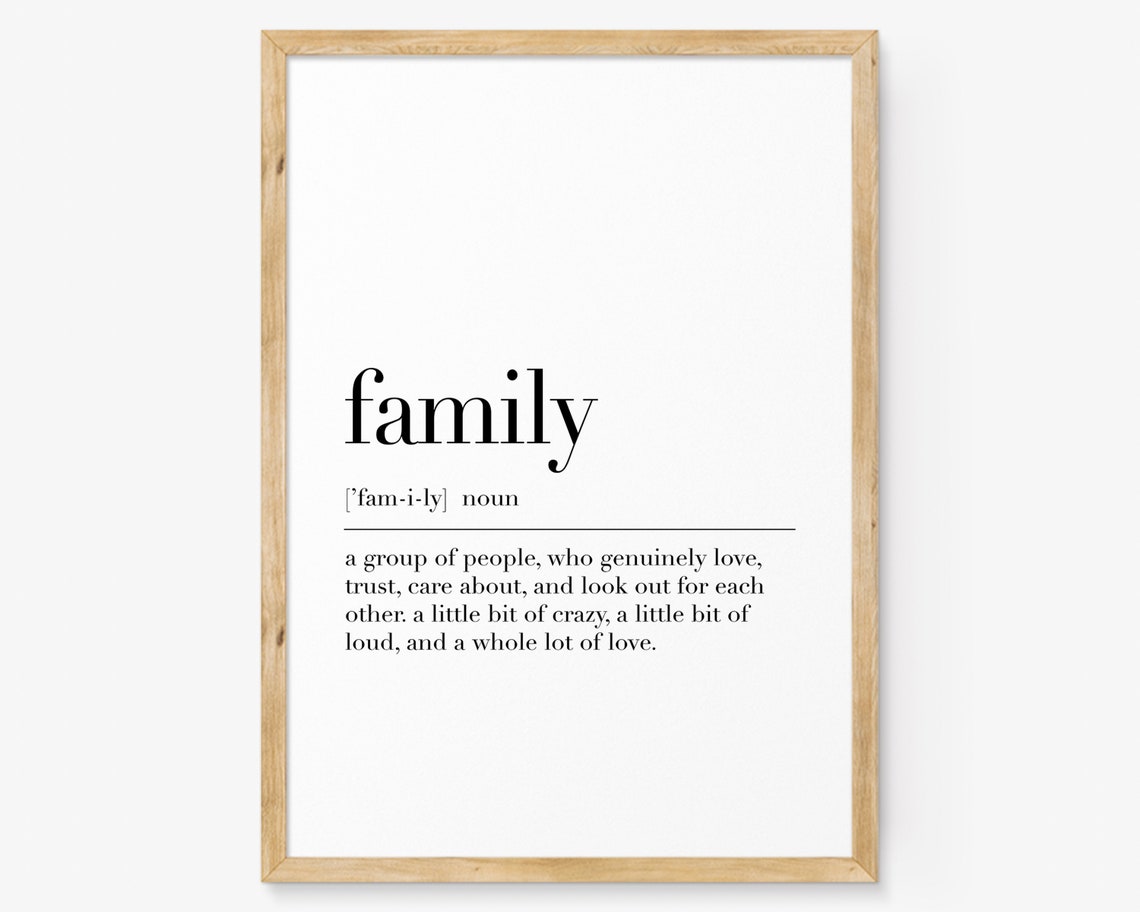 Family Definition Family Sign Family Poster Family Definition Print Family Print Family Quote Definition Prints Family Gift
