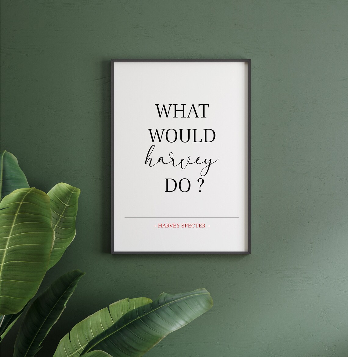 Harvey Specter Quote Art Print, Suits TV Poster