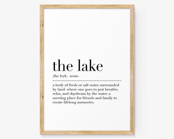 Lake Lake Definition Print Lake Quote Print Dictionary Art Lake Sing Lake Wall Art Poster