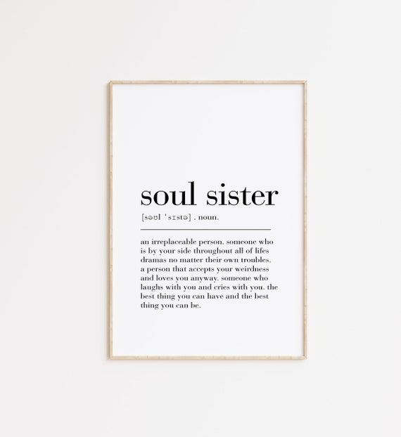Soul Sister Soul Sister Print Soul Sister Poster Soul Sister Definition Dictionary Print Soul Sister Wall Art Gift For Soul Sister