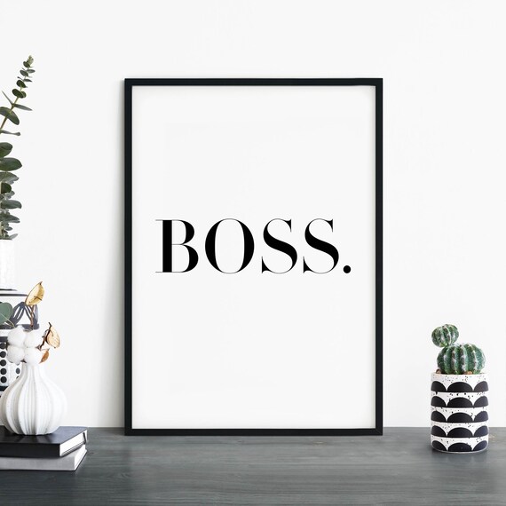 Boss. Minimalist Black And White Typography Office Quote Poster