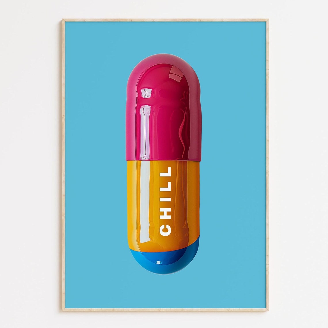 Chill Pill Giant Capsule Pop Art Blue Background Modern Poster