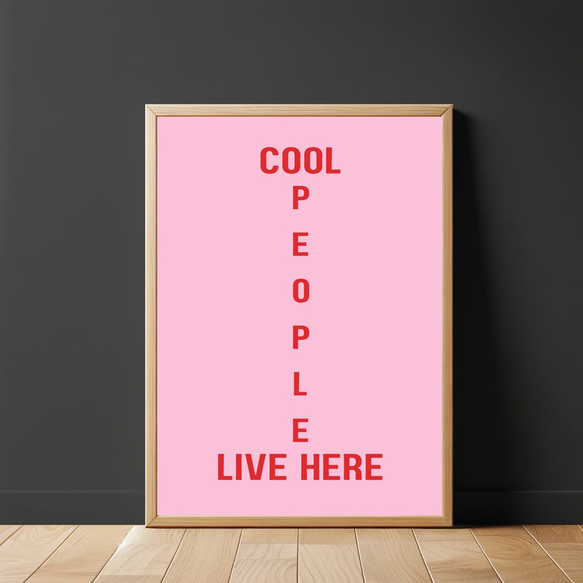 Cool People Live Here Pink Red Vertical Typography Quote Poster - Image 2