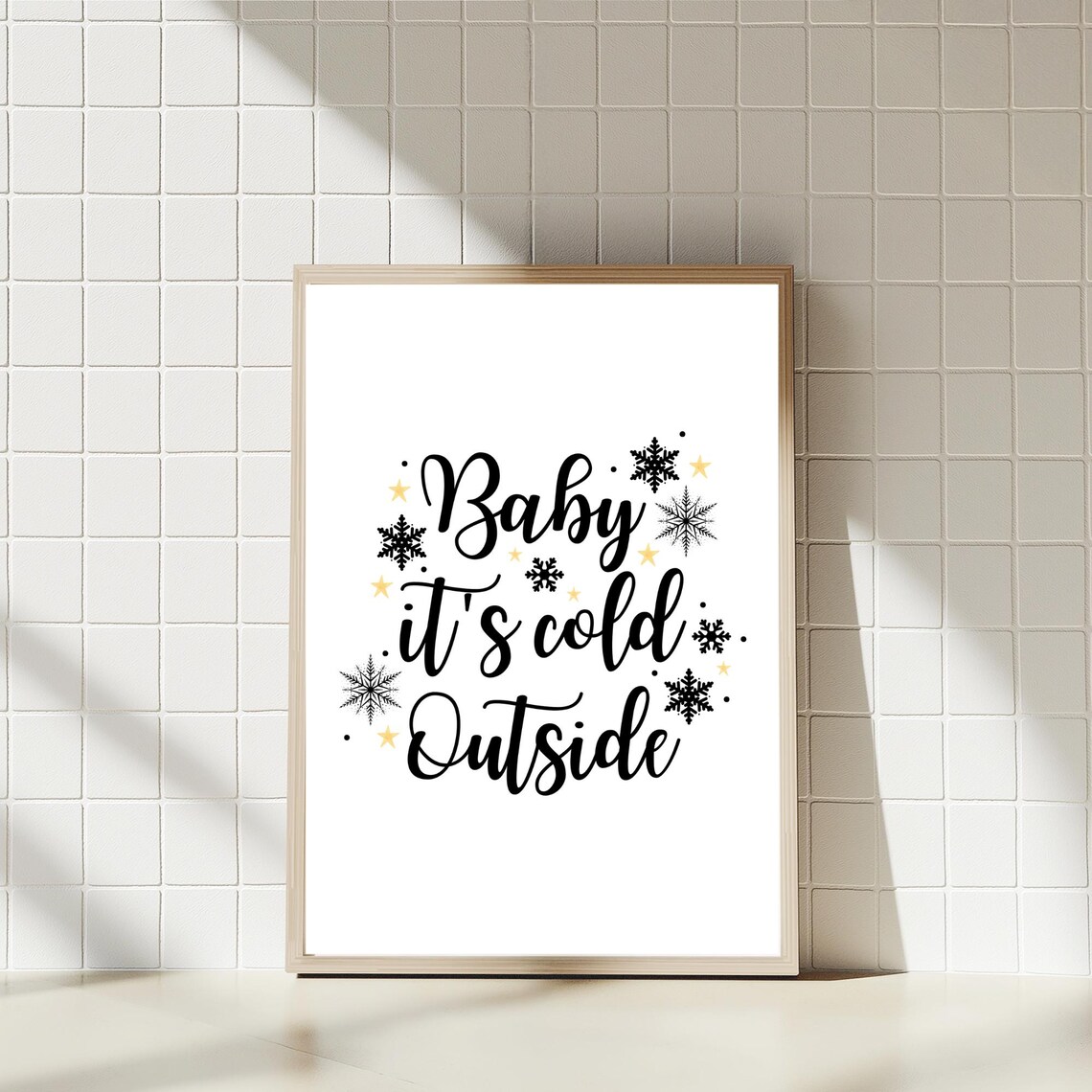 Baby Its Cold Outside Snowflakes Stars Winter Script Wall Art