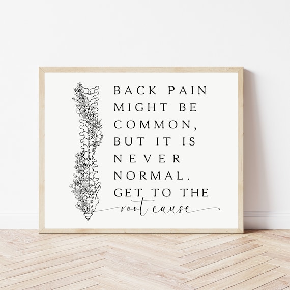 Back Pain Might Be Common But Never Normal Floral Spine Chiro Art Poster