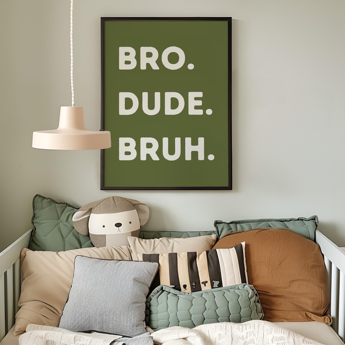 Bro Dude Bruh Dark Olive Funny Boys Bedroom Quote Art Poster