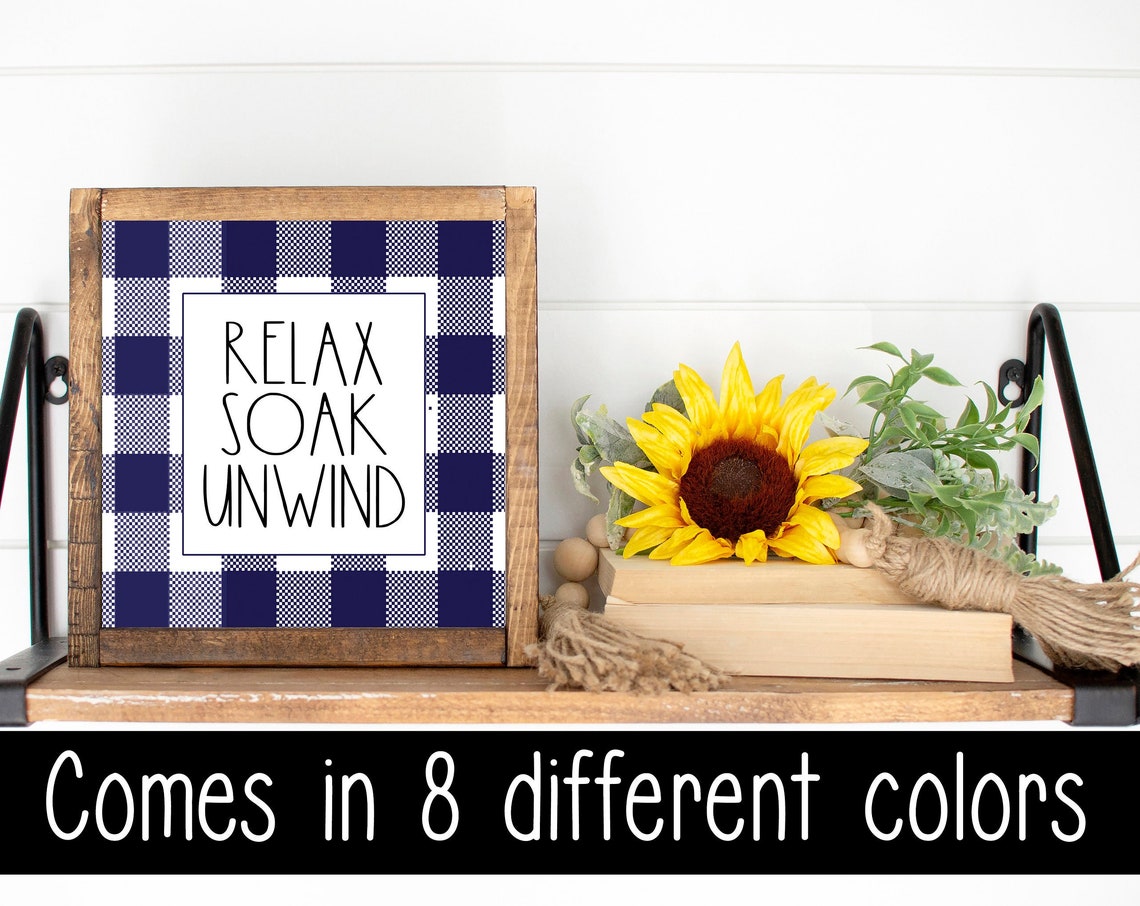 Relax Soak Unwind Navy Buffalo Check Farmhouse Quote Wall Poster