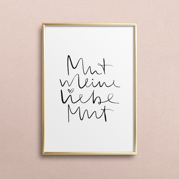 Mut Meine Liebe German Courage Typography Art Print