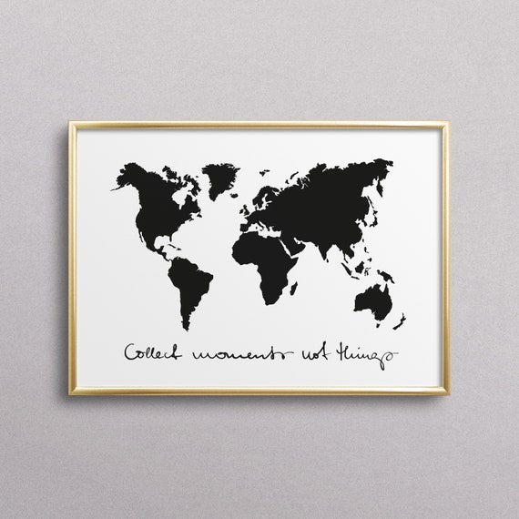 Collect Moments Not Things Quote Art Print