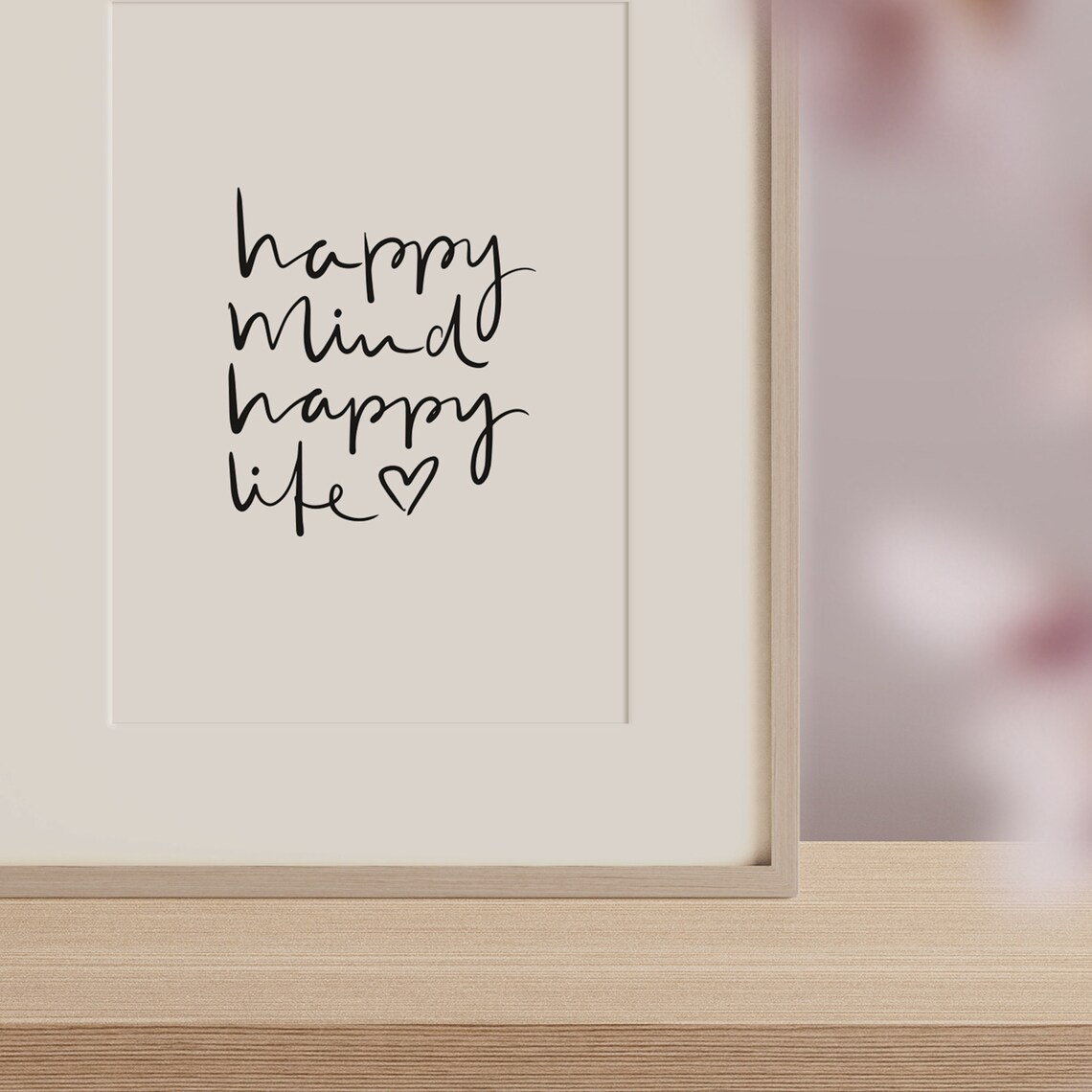 Happy Mind Happy Life Typography Art Print - Image 3