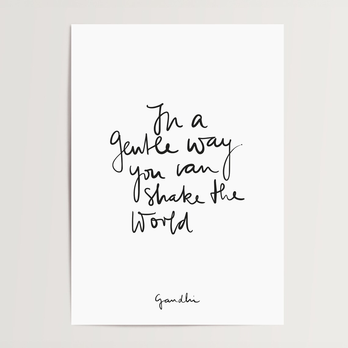 In A Gentle Way You Can Shake The World Famous Gandhi Quote Poster - Image 4