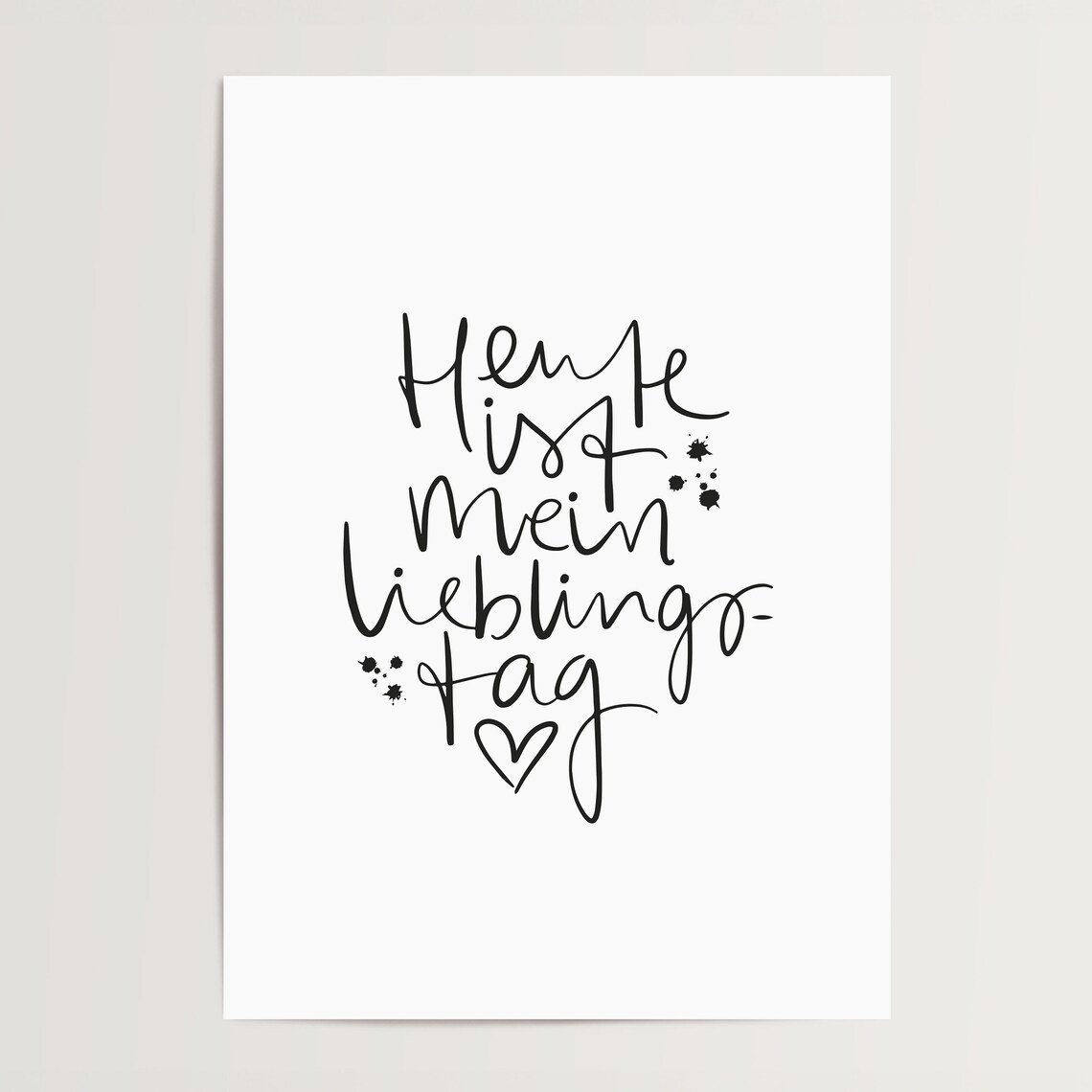 Heute Ist Mein Lieblingstag Typography Art Print - Image 4