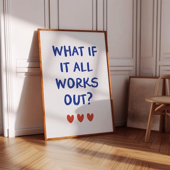 What If It All Works Out Poster Preppy Room Wall Art Decor For Teens Girly Lucky You Print Positive Affirmation Prints