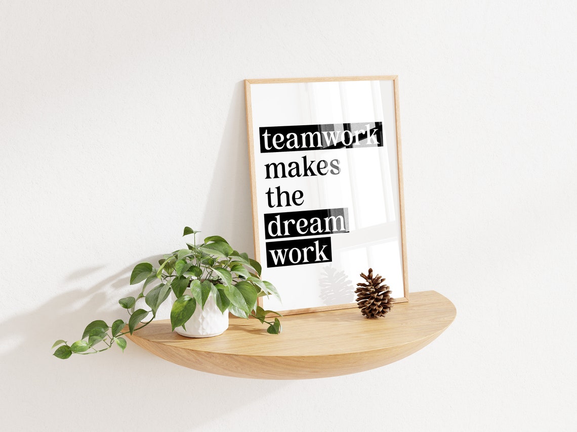 Teamwork Makes the Dream Work Black White Office Quote Poster - Image 2