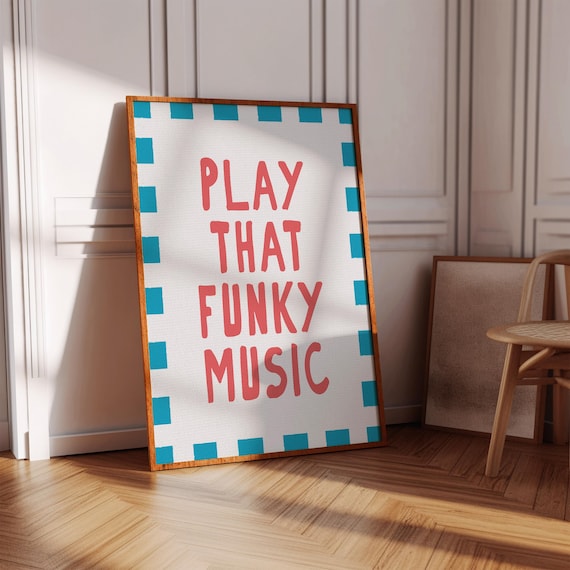 Play That Funky Music Retro 70s Checkered Border Quote Wall Poster