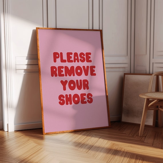 Please Remove Your Shoes Sign Wall Art Off Signs For Mudroom Entranceway Real Estate Retro Pink Women