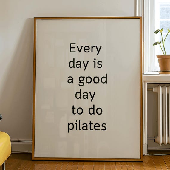 Everyday Pilates Wall Art Pilates Studio Home Decor Gym Workout Quote Poster Inspirational Exercise Room Decor Funny Fitness Girl Gift