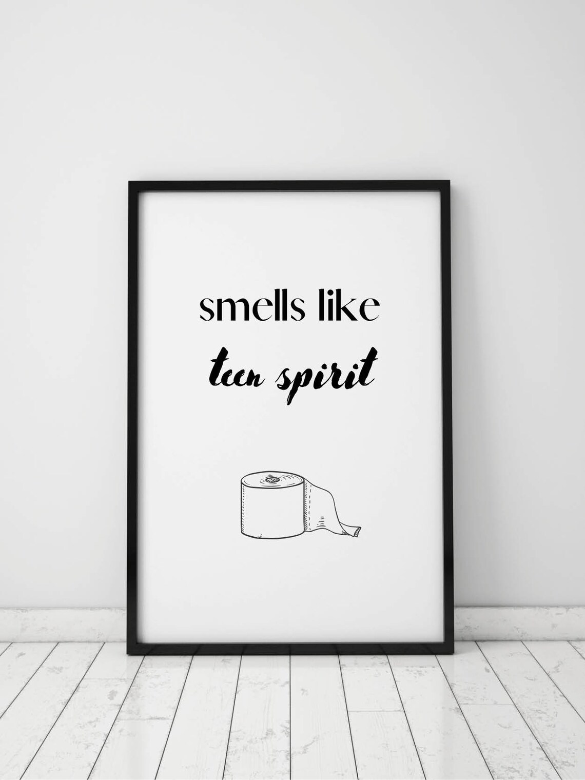 Smells Like Teen Spirit Funny Bathroom Toilet Paper Joke Poster - Image 2