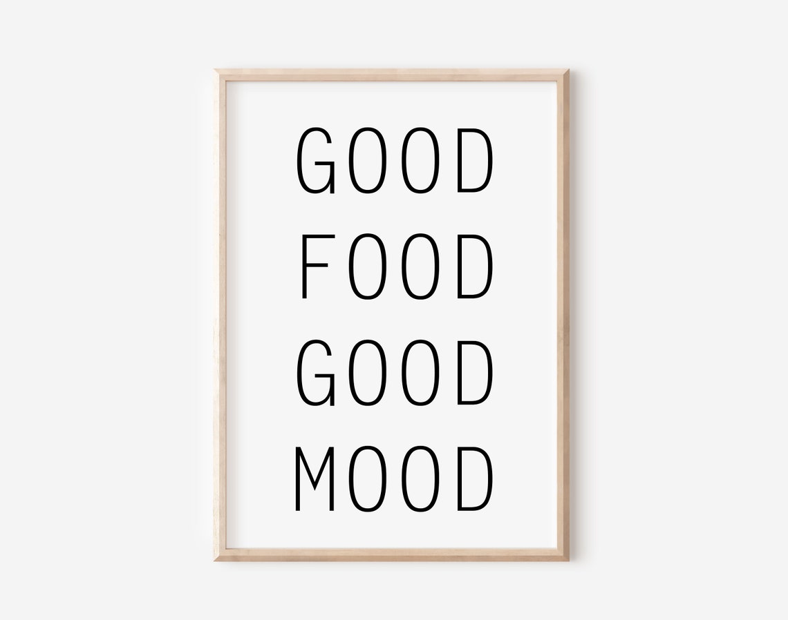 Good Food Good Mood Bold Black Typography Kitchen Quote Poster