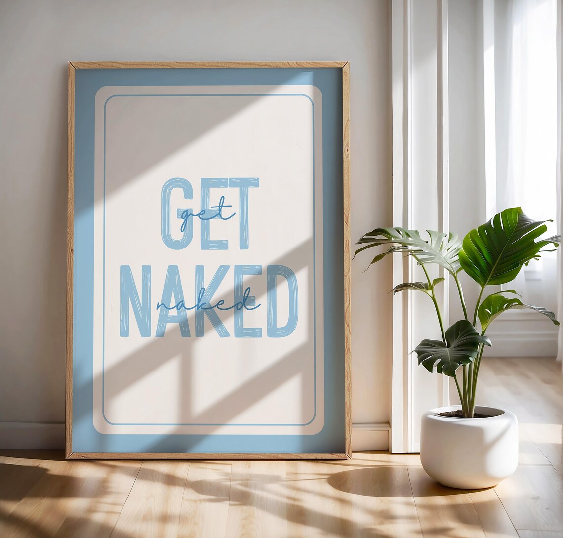 Get Naked Blue Block Letter Bathroom Humor Quote Fun Wall Art - Image 3