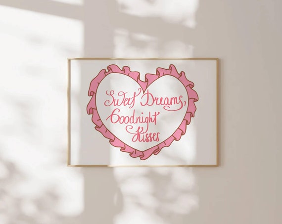 Sweet Dreams Goodnight Kisses Pink Ruffle Heart Quote Poster